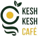 Kesh Kesh Cafe
